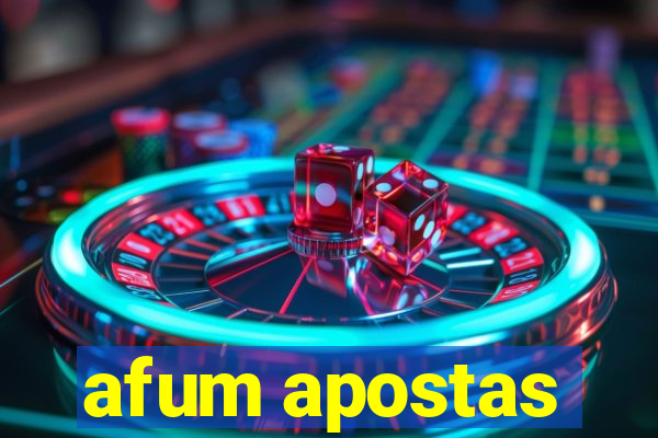 afum apostas